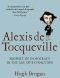 [Alexis de Tocqueville 01] • Prophet of Democracy in the Age of Revolution